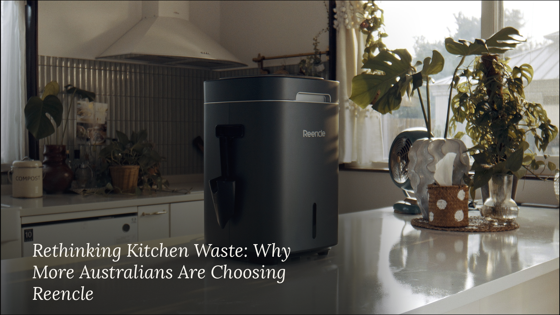 Rethinking Kitchen Waste: Why More Australians Are Choosing Reencle